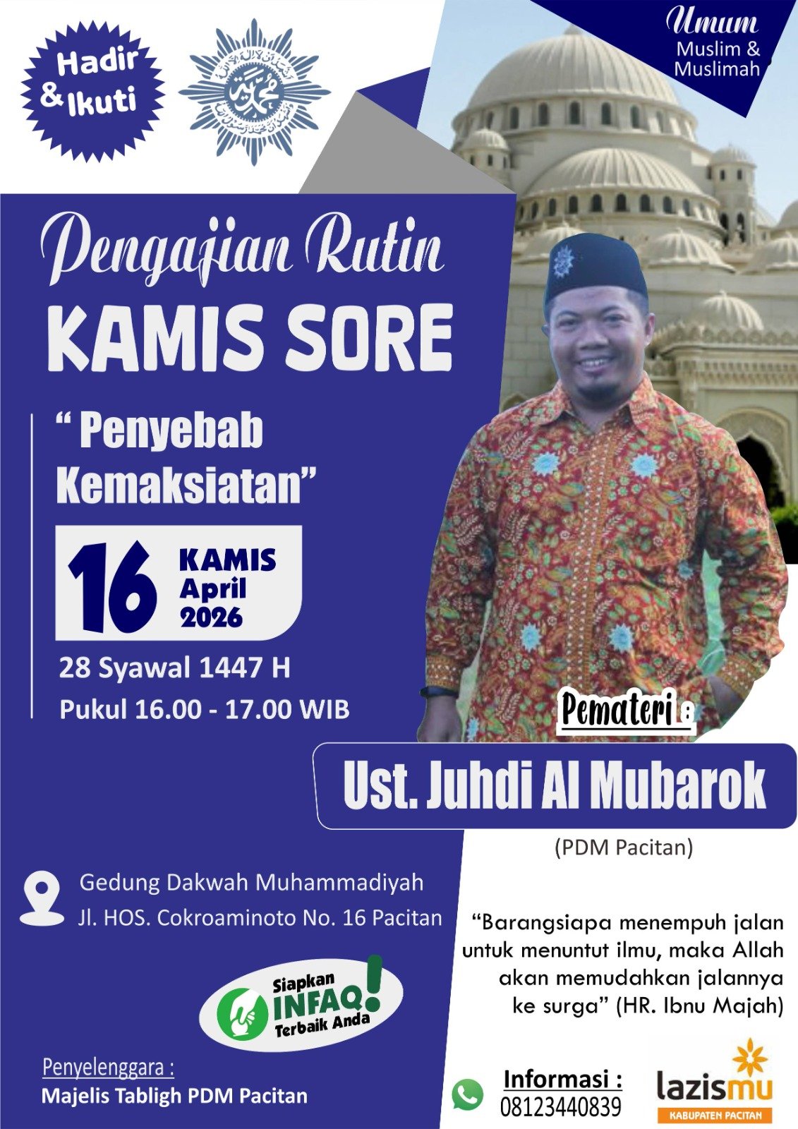 Penyebab Kemaksiatan, Thema Pengajian Kamis Sore